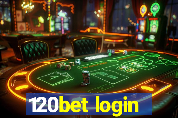 120bet login